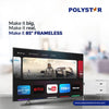 Polystar 85 inch 4K UHD Smart Television |PV-HK85FLSM3
